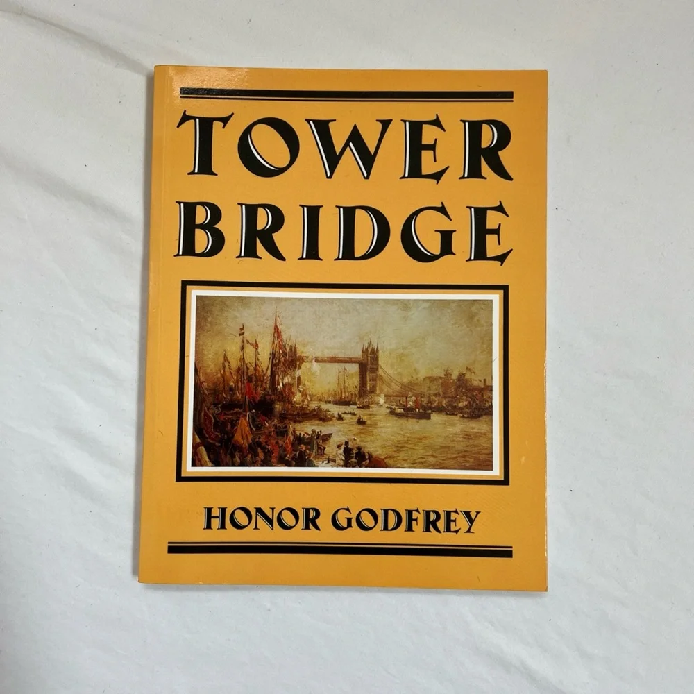 Tower Bridge by Honor Godfrey 1989 Soft Cover England History